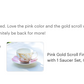 Pink Gold Scroll Fine Porcelain Cup and Saucer